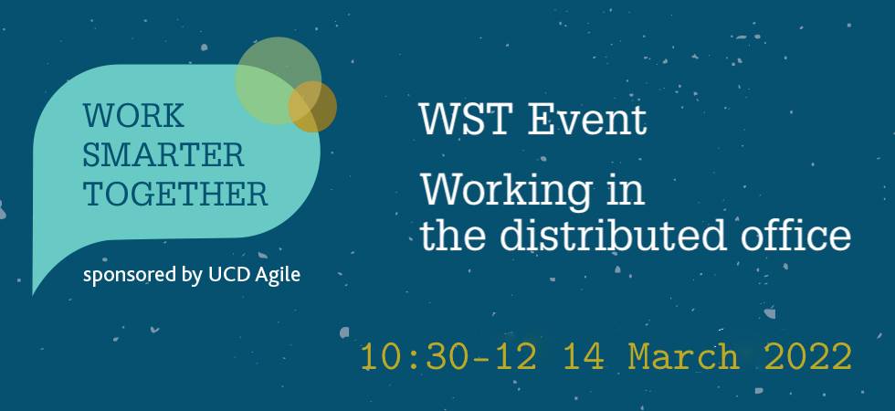 WST March 2022: Lineup and Registration – Work Smarter Together